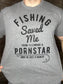 Porn Star Fishing T-Shirt