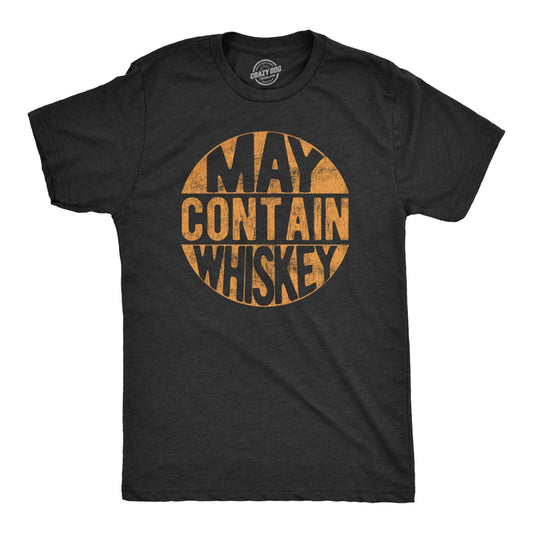 "May Contain Whiskey" Men's T-shirt drinking Graphic Tee - Black