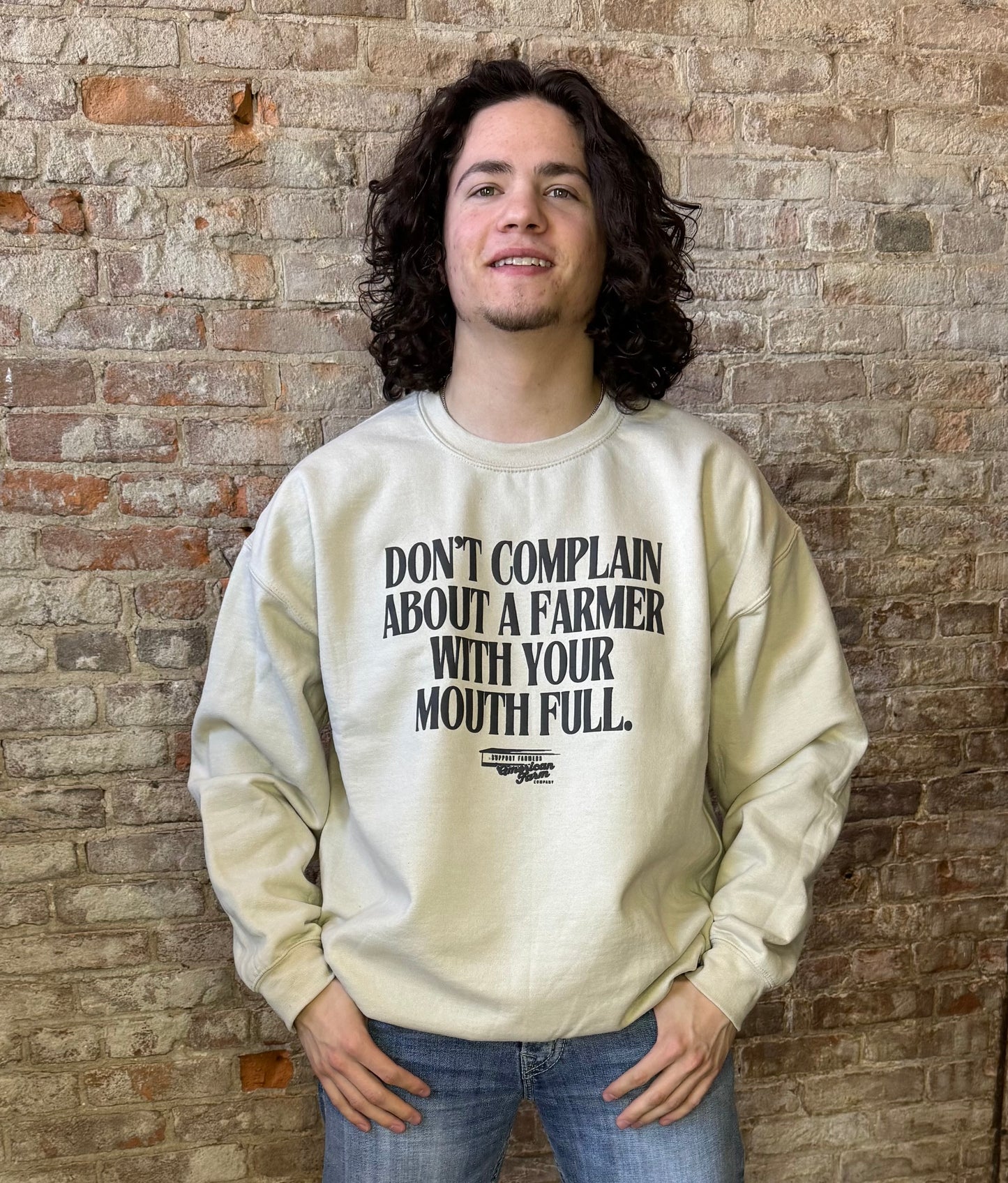 Don't Complain With Your Mouth Full Sweatshirt